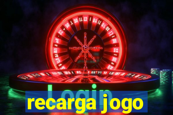 recarga jogo